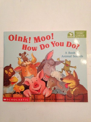 Scholastic Oink Moo How Do You Do? Kinderbuch Englisch Tiergeräusche