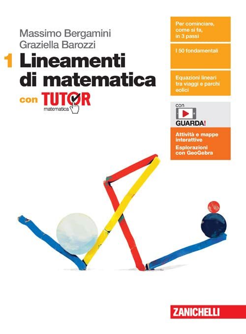9788808939852 Lineamenti di matematica. Con Tutor. Per le Scuole...line (Vol. 1)