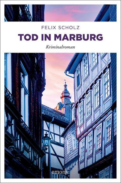 Thumbnail - Tod In Marburg, Felix Scholz
