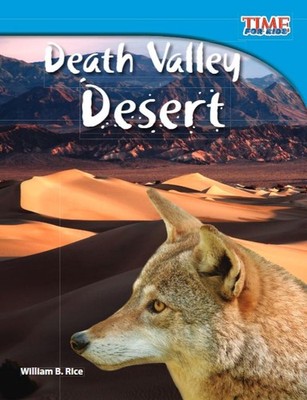 Death Valley Desert (TIME FOR KIDS  Nonfiction Readers) - paperback William...
