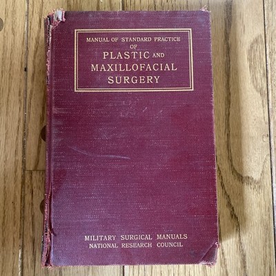 Manual of Standard Practice Plastic Maxillofacial Surgery 1942 VTG Hardcover 