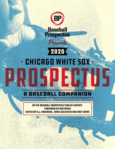 Chicago White Sox 2020: A Baseball Companion by Baseball Prospectus (English) Pa