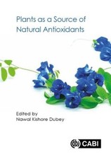 Plants as a Source of Natural Antioxidants by Sang-Uk Chon [Paperback]