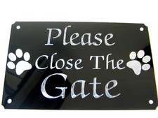 PLEASE CLOSE/SHUT THE GATE ENGRAVED PLAQUE PLATE,SIGN 5" X 3"  CENTRE PAWS DOG 