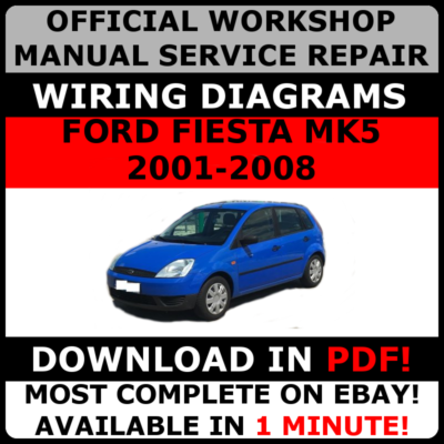 OFFICIAL WORKSHOP Service Repair MANUAL for FORD FIESTA MK5 2001-2008