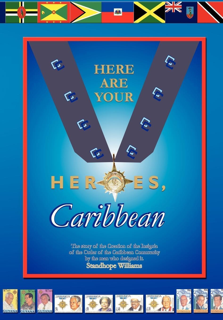 Standhope Williams | Here Are Your Heroes, Caribbean | Buch | Englisch