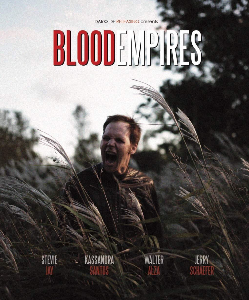 Blood Empires (Blu-ray) Jerry Schaefer. Kassandra Santos Stevie Jay Walter Alza