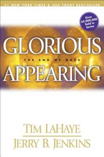 Glorious Appearing: The End of Days (Left Behind) - Paperback - GOOD