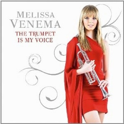 MELISSA VENEMA ''THE TRUMPET IS MY VOICE'' CD NEU 