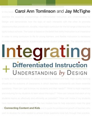 Integrating Differentiated Instruction & Understanding by Design: Connecting...