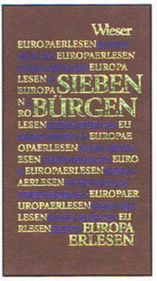 Wieser Europa Erlesen. Siebenbürgen, Belletristik Von Georg Aescht - Bild 2