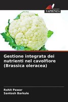 Rohit Pawar (U. A.) | Gestione Integrata Dei Nutrienti Nel Cavolfiore...