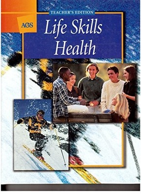 LIFE SKILLS HEALTH TEACHER'S EDITION (AGS LIFE SKILLS By Pearson Education Mint