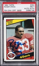 1984 TOPPS #353 ROGER CRAIG PSA 7 AUTO AUTHENTIC
