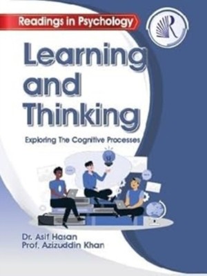 Learning and Thinking Exploring the Cognitive Processes HARDBACK 9789359775043