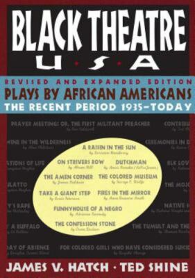 Black Theatre Usa Revised and Expanded Edition, Vol. 2 Vol. 2 : Plays by African