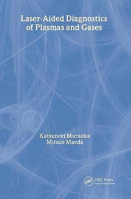 Laser-Aided Diagnostics of Plasmas and Gases, K Mu