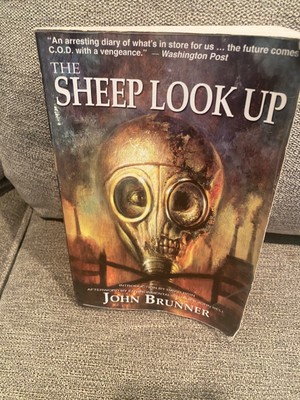 The Sheep Look Up John Brunner 1975 ISBN 9781932100013 BIN $8.00