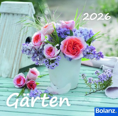 Gärten 2026 Kalender 13 S. Deutsch 2026 Bolanz Verlag für alle EAN 9783866039605
