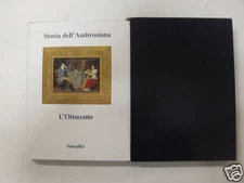 AAVV - STORIA DELL'AMBROSIANA L'OTTOCENTO - INTESABCI - 2001