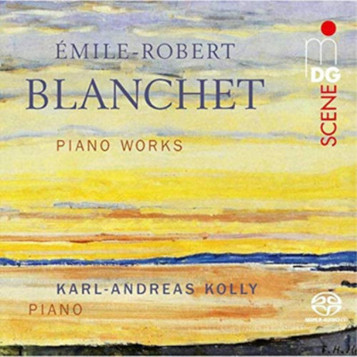 Emile-Robert Blanchet Emile-Robert Blanchet: Piano Works (CD)