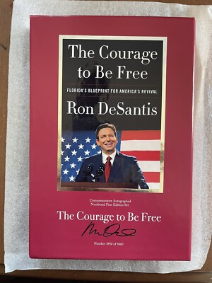 The Courage to Be Free SIGNED by Ron DeSantis-Deluxe Collector s Edition F/S!