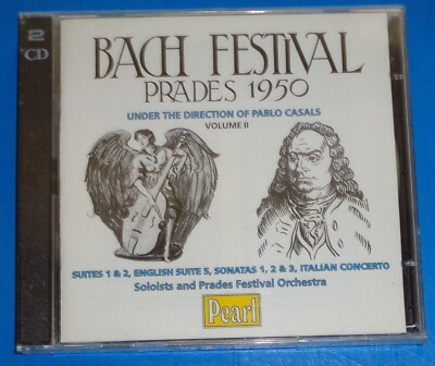 Pablo Casals BACH FESTIVAL PRADES 1950 Vol. 2 - Pearl 2 CD set SEALED