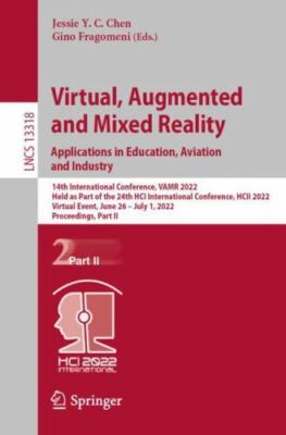 Virtual, Augmented and Mixed Reality. Applications in Education, Aviation and...