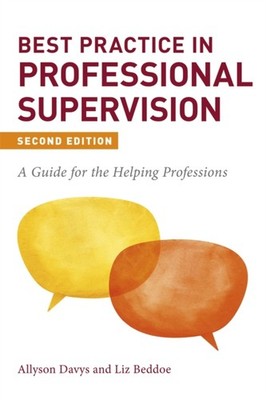 BEST PRACTICE IN PROFESSIONAL SUPERVISIO by Allyson Davys Paperback Self Help