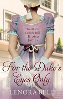 Lenora Bell | For The Duke's Eyes Only | Taschenbuch | Englisch (2018)