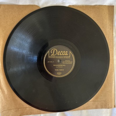 Webb Pierce-New Silver Bells/Wondering- 78 Decca Records 46364 VG