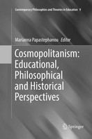 Cosmopolitanism: Educational, Philosophical And Historical Perspectives Marianna