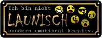 Blechschild 10X27 Cm Ich Bin Nicht Launisch Dekoration Spruch Zitat Deko Geschen