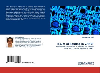 Issues of Routing in VANET Umar Waqas Raja