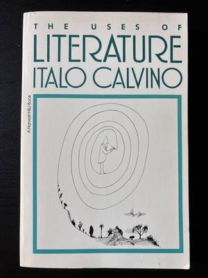 The Uses of Literature by Italo Calvino (1986, Paperback)