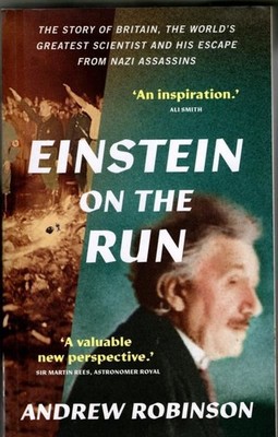 Einstein on the Run  : Andrew Robinson