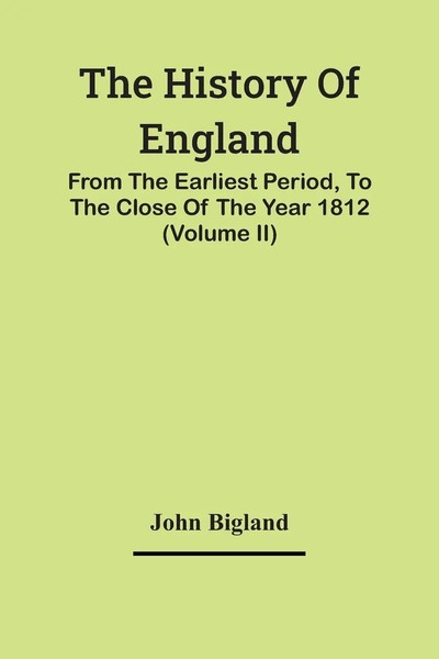 John Bigland | The History Of England, | Taschenbuch | Englisch (2021)-image
