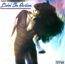 Mike Moore Company - Livin' In Action LP (VG/VG) .*