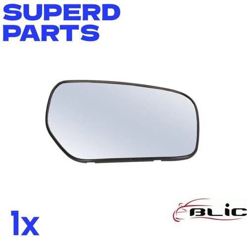 BLIC 6102-02-0905492P SIDE MIRROR GLASS OE REPLACEMENT NEW