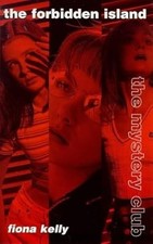 The Forbidden Island (Mystery Club), Kelly, Fiona, Used; Very Good Book