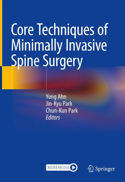 Core Techniques Of Minimally Invasive Spine Surgery | Yong Ahn (U. A.) | Buch-image