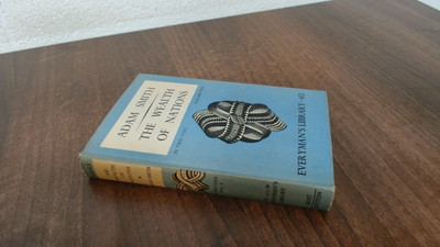 			The Wealth Of Nations Volume Two, Adam Smith, Everymans Library, 		