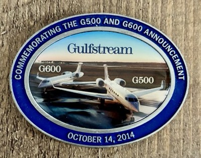 Gulfstream G500 AND G600 Announcement  October 14 2014 Coin/Tag