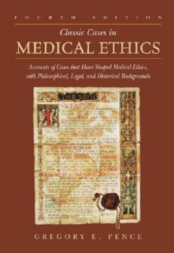 Classic Cases in Medical Ethics: Accounts of Cases That Have Shaped Medical Eth - Picture 1 of 1