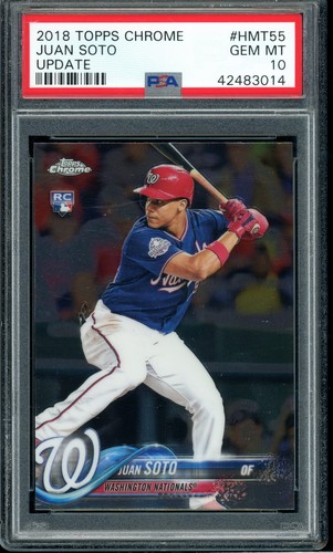 Juan Soto PSA 10 2018 Topps Chrome Update Washington Nationals #HMT55 RC ROOKIE