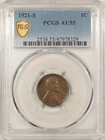 1921-S LINCOLN CENT - PCGS AU-55