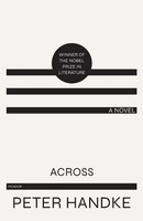Across Peter Handke Taschenbuch Kartoniert / Broschiert Englisch 1986