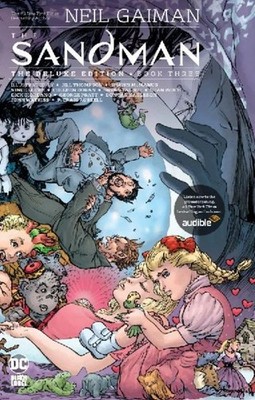 Neil Gaiman The Sandman: The Deluxe Edition Book Three