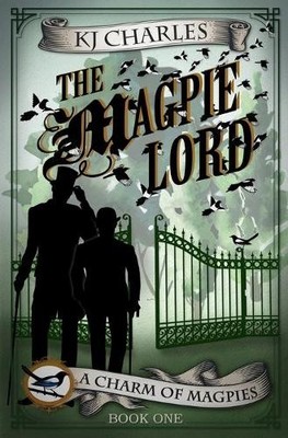 Kj Charles The Magpie Lord (Paperback) Charm of Magpies