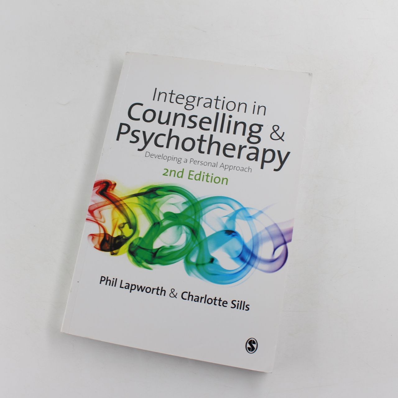 Integration in Counselling & Psychotherapy: Developing a Personal Approach Book